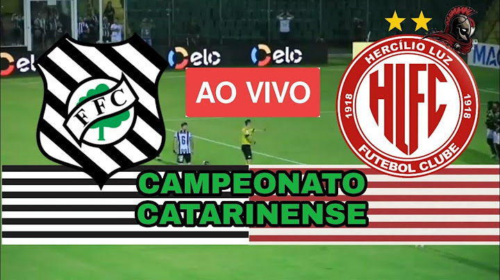 FIGUEIRENSE X HERCÍLIO LUZ 12/03/2022 CAMPEONATO CATARINENSE 2022 AO VIVO HOJE, MELHORES MOMENTOS.