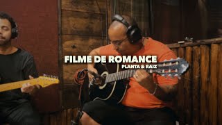 Filme de Romance - Planta & Raiz (cover)
