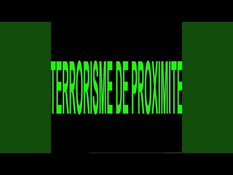 Terrorisme de proximité (feat. tommy moisi)