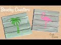 Beachy Coasters DIY ~ Another Coaster Friday ~ Craft Klatch Beachy Coasters DIY ~ Another Coaster Friday ~ Craft Klatch
