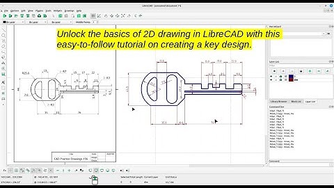 Drawing a Key in 2D with LibreCAD : Easy Tutorial