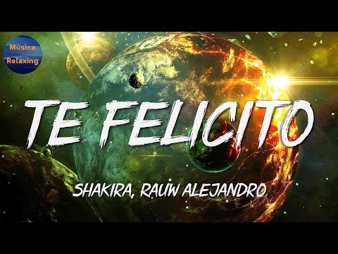 Shakira & Rauw Alejandro – Te Felicito || Bad BunnyRauw Alejandro, CRIS MJ (Mix)