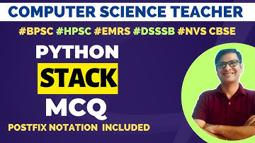 STACK MCQ |  Postfix Notation Questions | Python Stack MCQs | PGT Computer Science Preparation |
