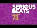 Serious Beats 73 Out Now!