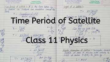 Time Period of Satellite | Chapter 7 | Gravitation | Class 11 Physics
