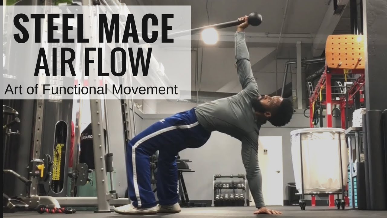 Steel Mace Flow AIR Flow Art of Functional Movement YouTube