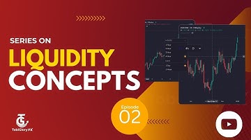 14. Liquidity Concept Series Episode 02 by @tobigloryfx