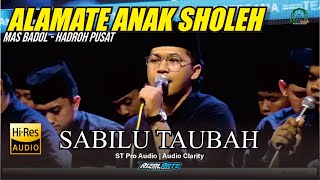 ALAMATE ANAK SHOLEH MAS BADOL | HADROH PUSAT SABILU TAUBAH | GUS IQDAM | BIKIN GELENG GELENG KEPALA