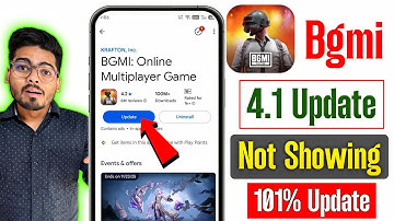 Bgmi 4.1 update not showing | Bgmi 4.1 Update Not Showing Play store | Bgmi New Update today