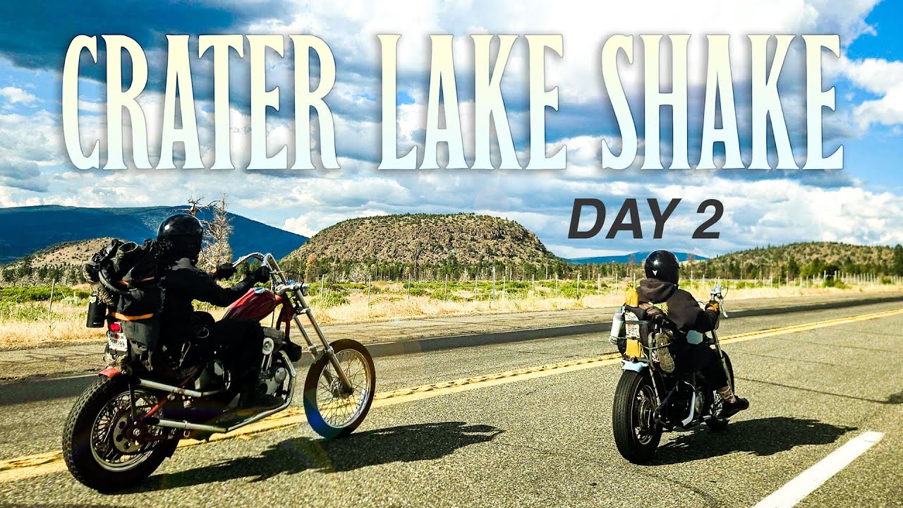 Riding Choppers to Crater Lake, Oregon (DAY 2)