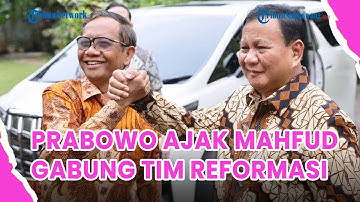 ®️🔴 Prabowo Ajak Mahfud MD Gabung Tim Komite Reformasi Polri❗Mensesneg Ungkap Keinginan Presiden