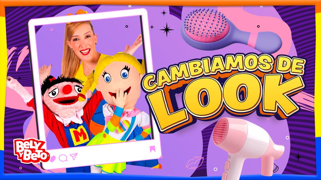 Cambiamos de look - Bely y Beto