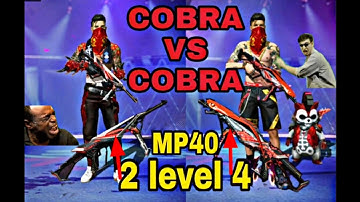 COBRA LEVEL 2 MP40 V/S LEVEL 4 COBRA MP40 ROOM || Garena Free Fire