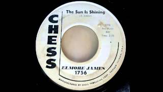 Elmore James. The Sun Is Shining.