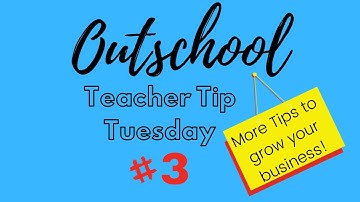 Outschool Teacher Tip - Getting more Enrollments