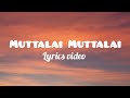 yennamo yedho - Muttalai Muttalai songs lyrics