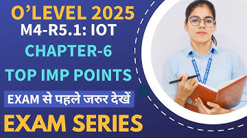 IOT M4-R5.1 Top Imp. Points | महा मैराथन | O Level Theory Exam Practice | IOT MCQ class