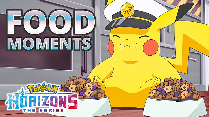 Mouthwatering Moments from Season 1 | Pokémon Horizons: The Series