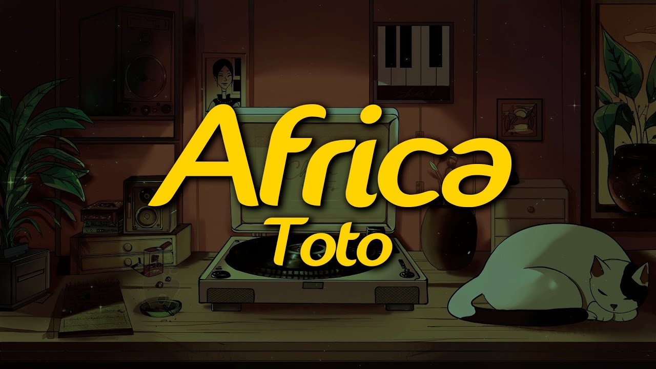Toto - Africa (Lyrics)