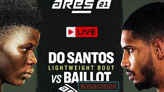 Ares FC 21: Do Santos vs. Baillot Live Stream