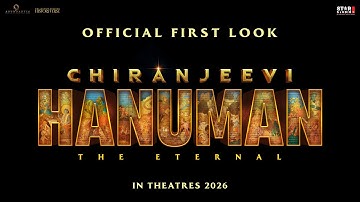 Chiranjeevi Hanuman – The Eternal | Official First Look | In cinemas 2026