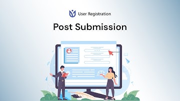 Post Submission - User Registration for WordPress
