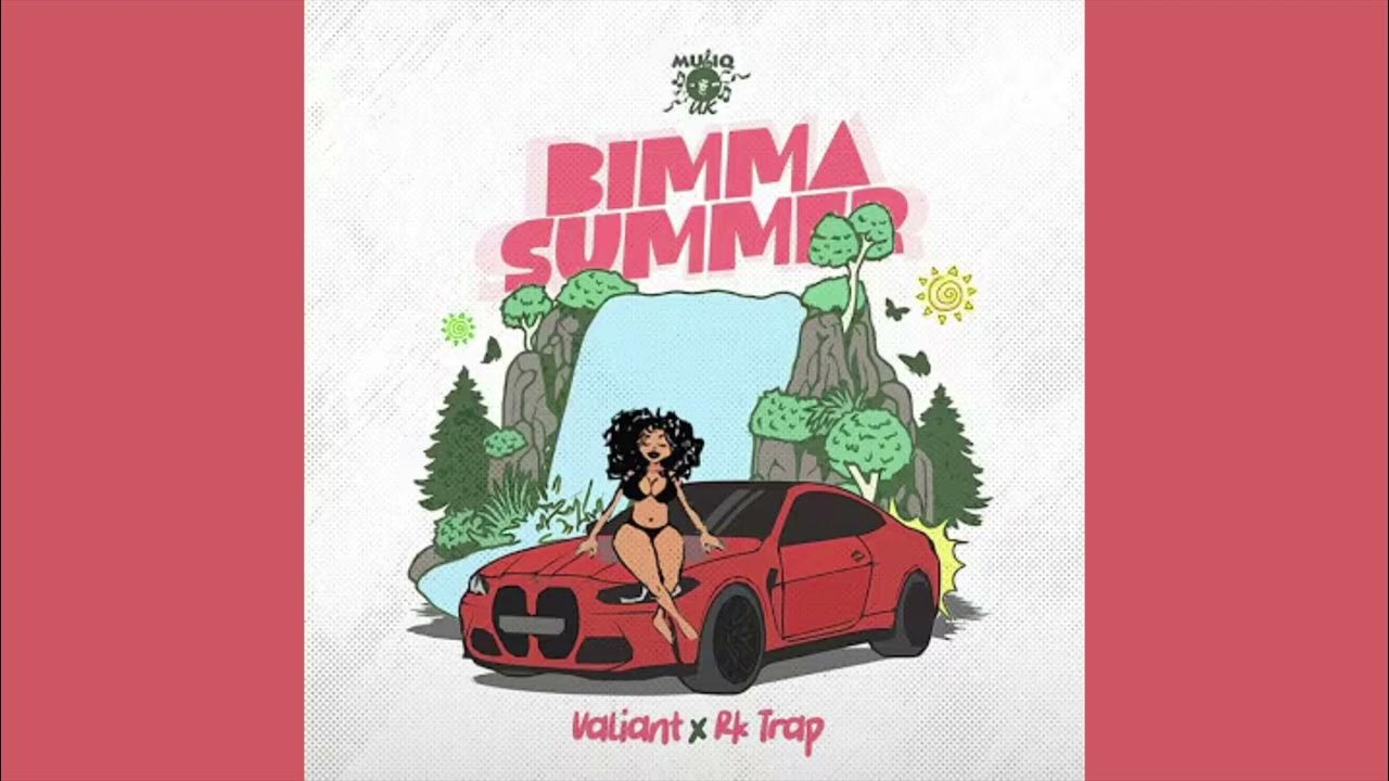 Valiant Bimma Summer (Official Audio) Valiant Bimma Summer (Official Audio)