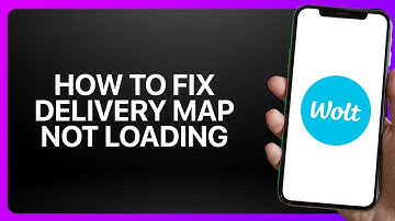 How To Fix “Delivery Map Not Loading” In Wolt App 2025! Tutorial