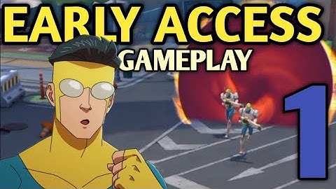 INVINCIBLE GUARDING THE GLOBE (EARLY ACCESS GAMEPLAY) PART 1