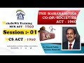 THE MAHARASHTRA CO.OP. SOCIETIES ACT-1960 , MahaSeWA Training MCS Act :- 1960 Session - 01 MahaSeWA