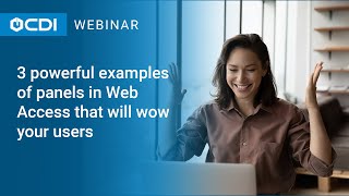 3 powerful examples of panels in Web Access that will wow your users