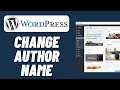 How to Change Author Name in Wordpress (2024)