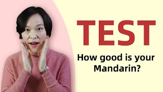 TEST - How good is your Mandarin Chinese?