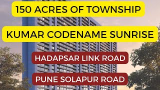 Kumar Codename Sunrise at Hadapsar Link Road Pune