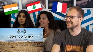 Foreigners react to DON'T GO TO IRAN