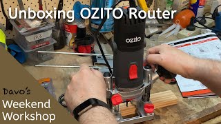 Unboxing Ozito Router 850W