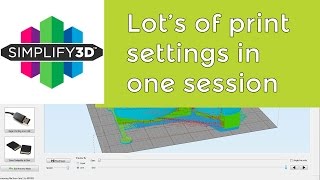 Simplify3D - How to use multiple settings in one print