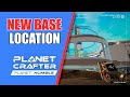 Base Relocation &amp; Expansion — Building the Perfect Setup! Planet Crafter EP06