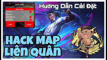 Hack Map LQ Mới Nhất | Antiban 100% | Chấp Tố Cáo | Adroid & IOS | Aim Elsu | Phang Bụi Tẹt Ga
