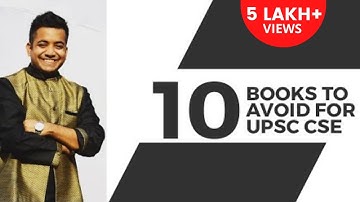 Unacademy - 10 Books to Avoid During UPSC CSE / IAS Preparation by Roman Saini