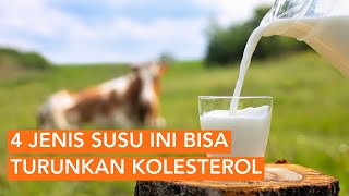 4 Jenis Susu yang Bantu Turunkan Kolesterol, Aman Dikonsumsi Rutin
