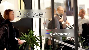 Discover GStreamer | Community overview and 2019 GStreamer conference event highlights