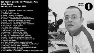 Judge Jules - Radio 1 Essential Mix - Saturday Studio Session - 4 Dec 1999 💥 DJ OF THE YEAR MIX 💥