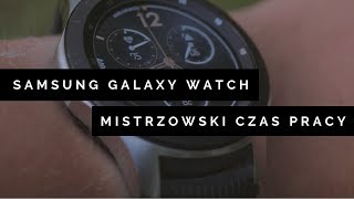 ⌚Samsung Galaxy Watch 46 mm: SAMOWYSTARCZALNY ⌚Samsung Galaxy Watch 46 mm: SAMOWYSTARCZALNY