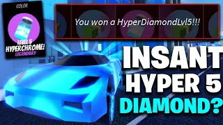 HOW TO GET LEVEL 5 DIAMOND HYPERCHROME EASILY in Roblox Jailbreak