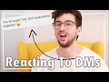 Reacting To My Strangest DMs (2)