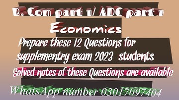 B. Com part 1 Economics important questions for 2nd annual exam 2023.