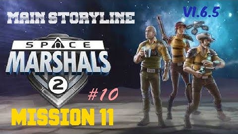 Space marshals 2 | Mission 11 | All COR-V coins | Android  - Walkthrough | easy method