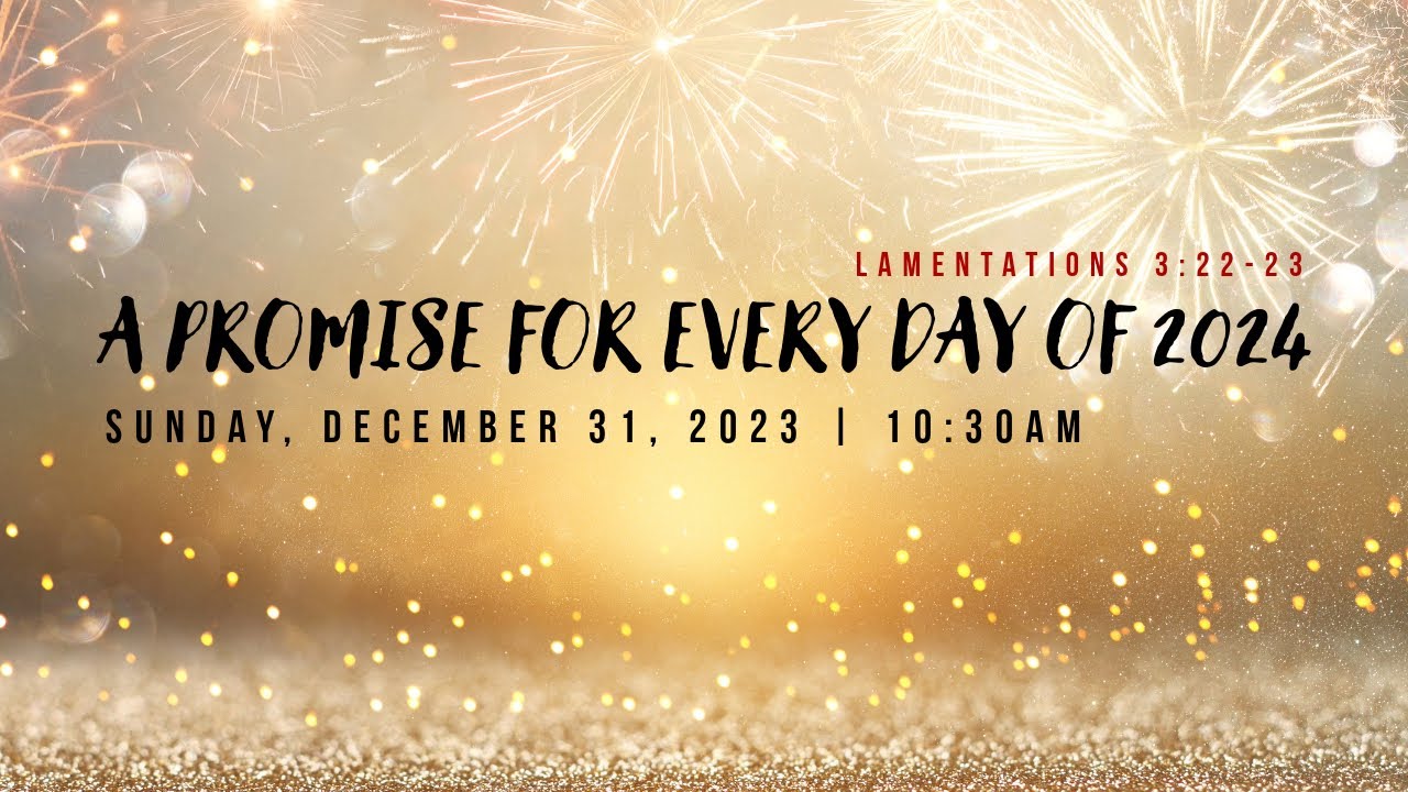 A Promise for Every Day of 2025 from Lamentations 32223 on December