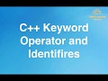 9 C++ Keyword Operator and Identifiers | Online Training Download app from below link